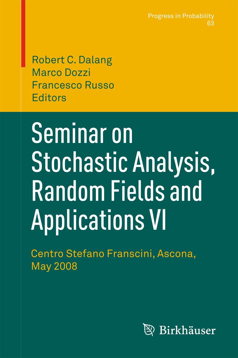 Vorderes Coverbild Seminar on Stochastic Analysis, Random Fields and Applications VI