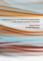 Vorderes Coverbild Zielorientierung und Zielerreichungsanalyse in der psycho-sozialen Fallarbeit