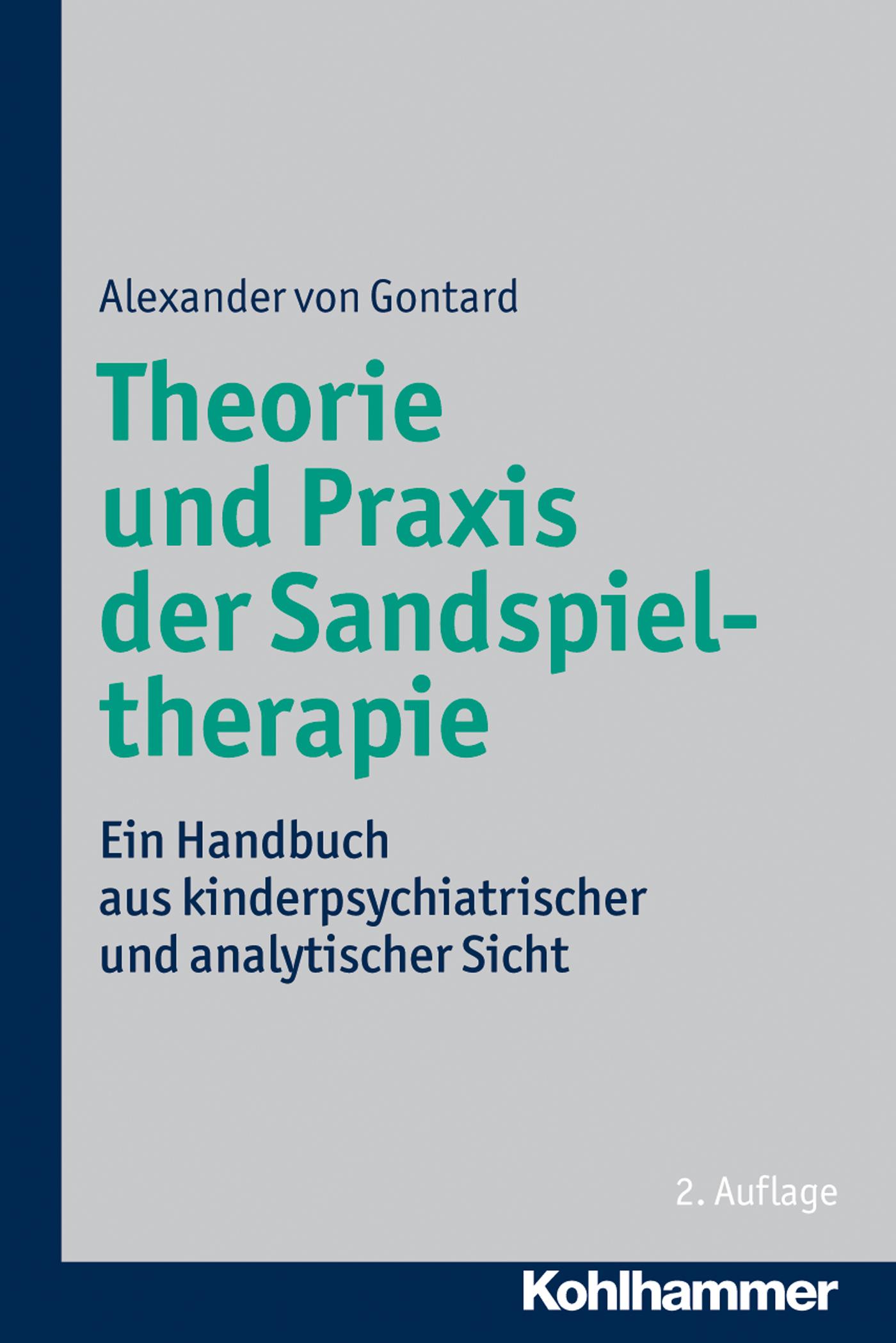 Vorderes Coverbild Theorie und Praxis der Sandspieltherapie