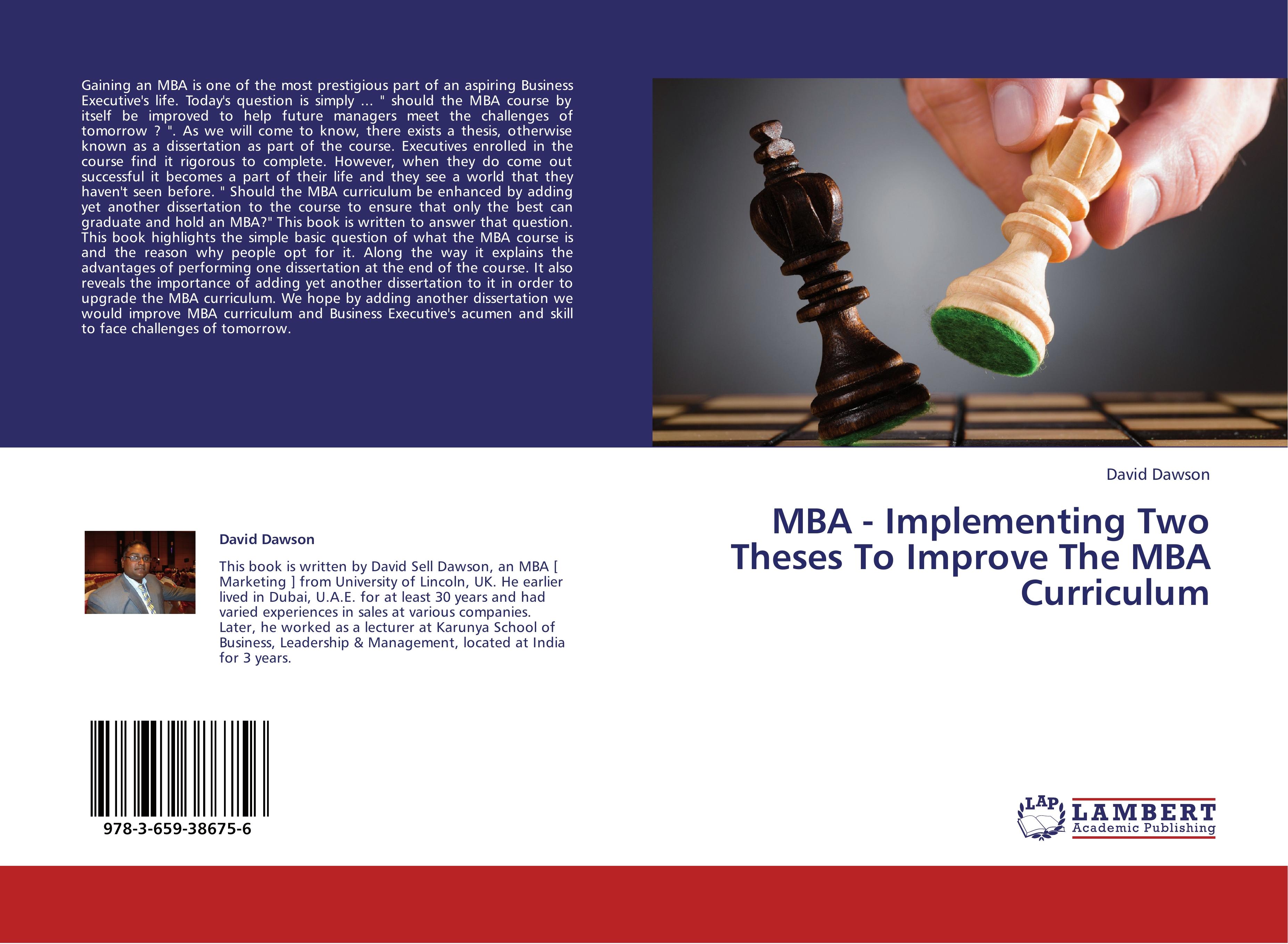 Vorderes Coverbild MBA - Implementing Two Theses To Improve The MBA Curriculum