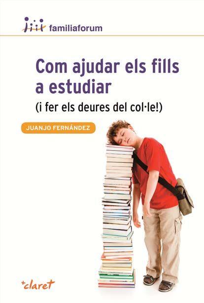 Vorderes Coverbild Com ajudar els fills a estudiar : (i fer els deures del col·le!)