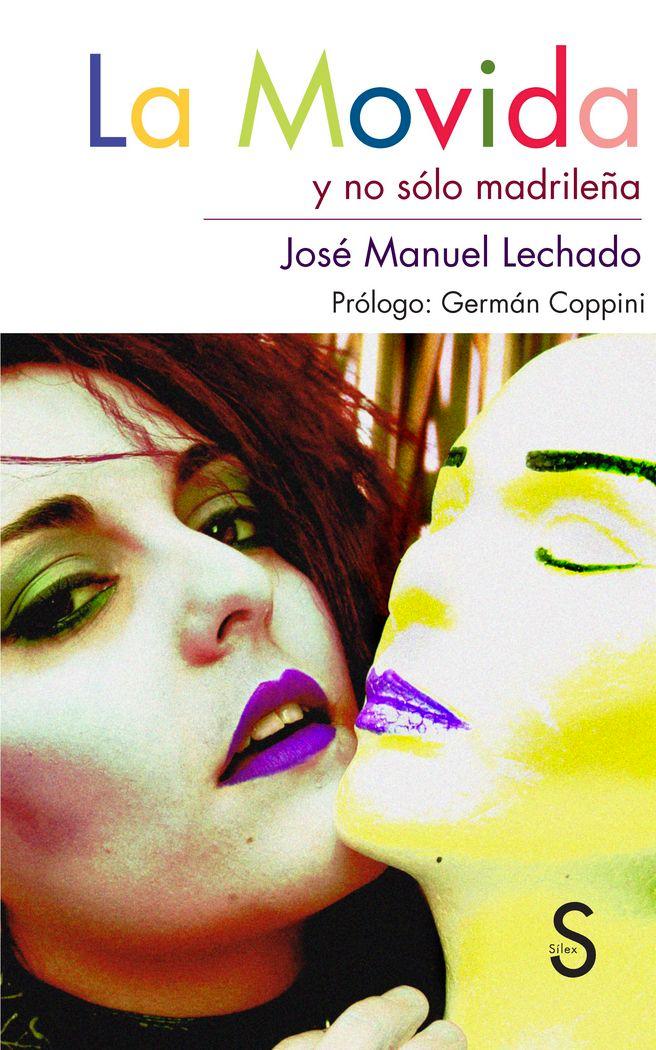Vorderes Coverbild La movida y no sólo madrileña