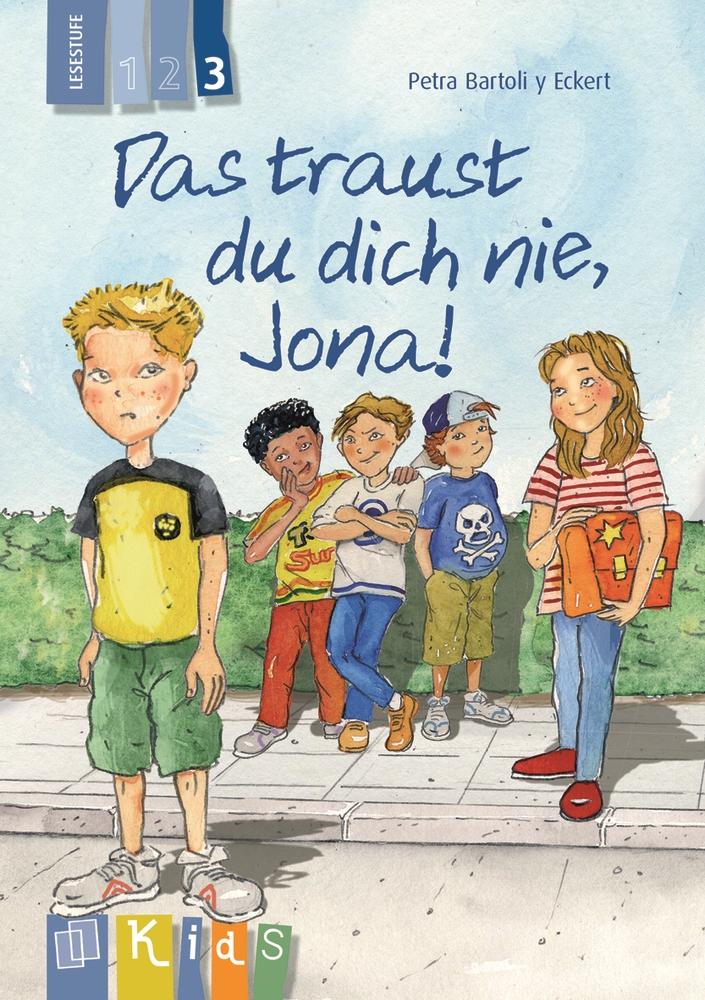 Vorderes Coverbild KidS Klassenlektüre: Das traust du dich nie, Jona! Lesestufe 3
