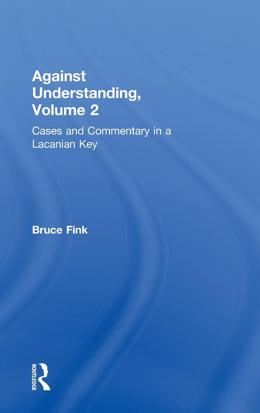 Vorderes Coverbild Against Understanding, Volume 2