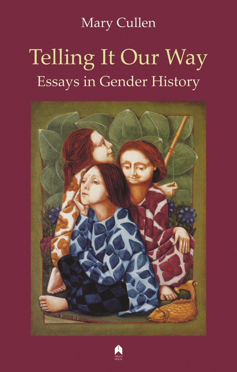 Vorderes Coverbild Telling It Our Way: Essays in Gender History