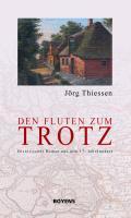 Vorderes Coverbild Den Fluten zum Trotz