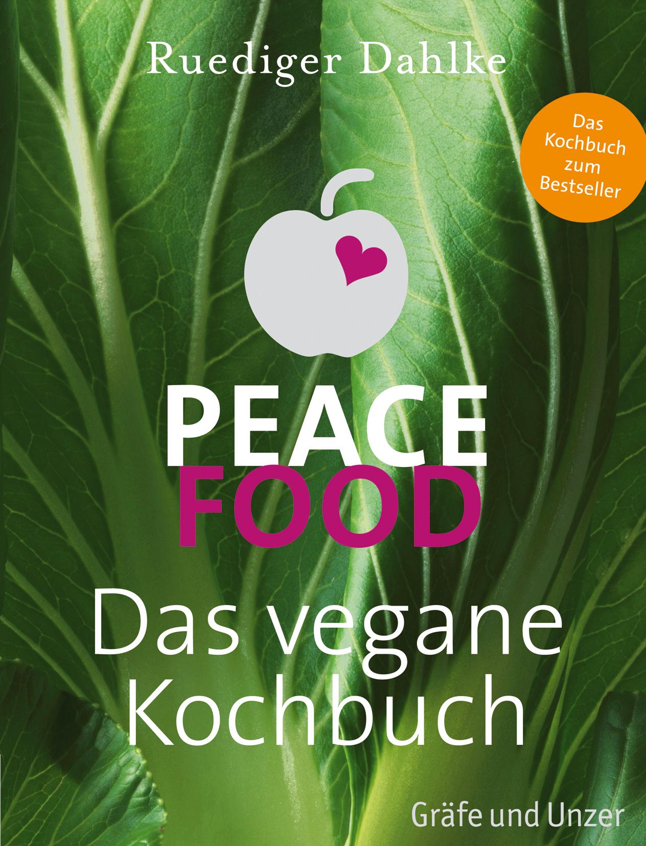 Vorderes Coverbild Peace Food - Das vegane Kochbuch