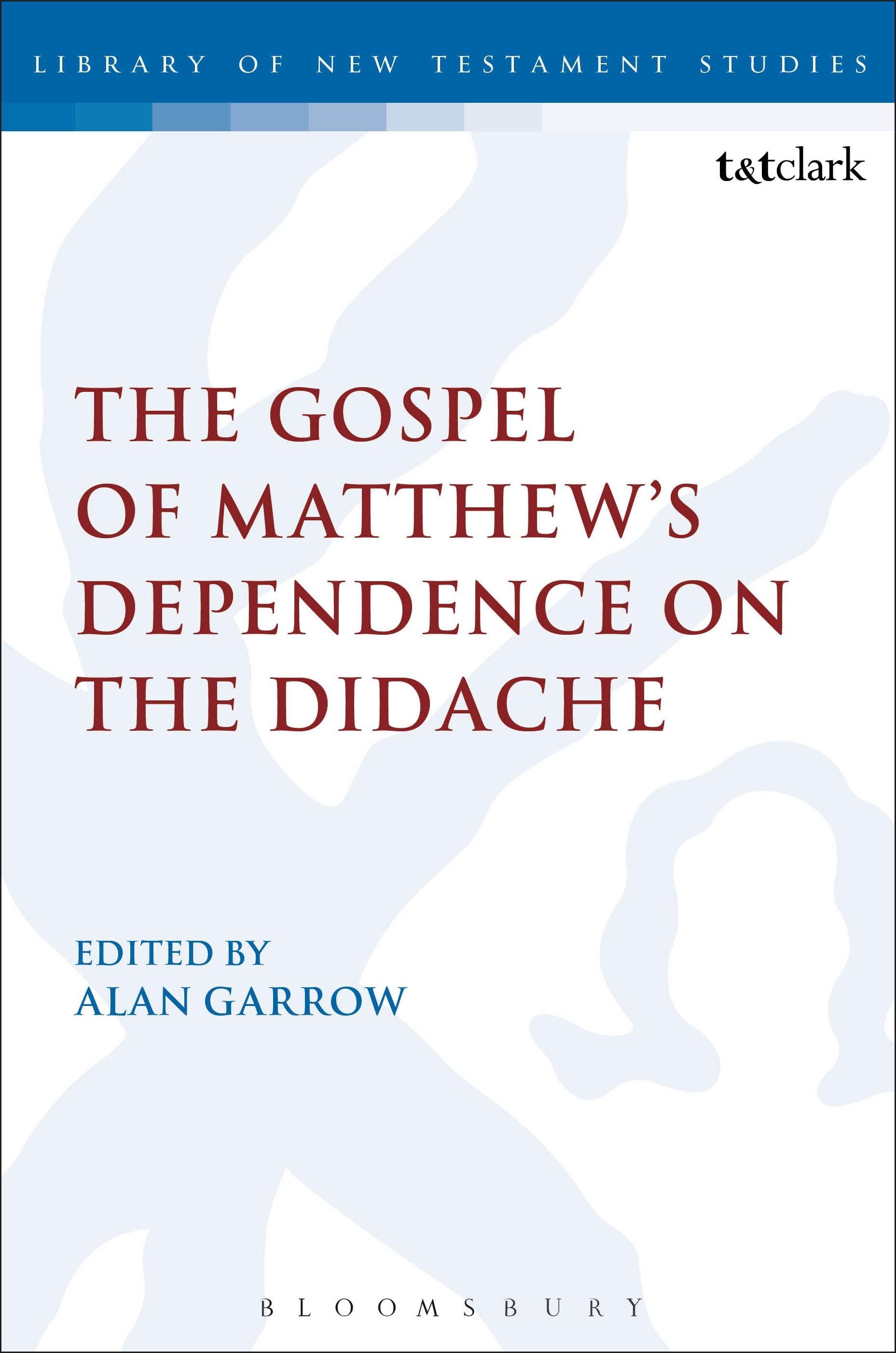 Vorderes Coverbild The Gospel of Matthew's Dependence on the Didache