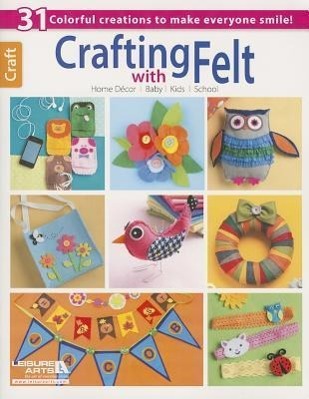 Vorderes Coverbild Crafting with Felt