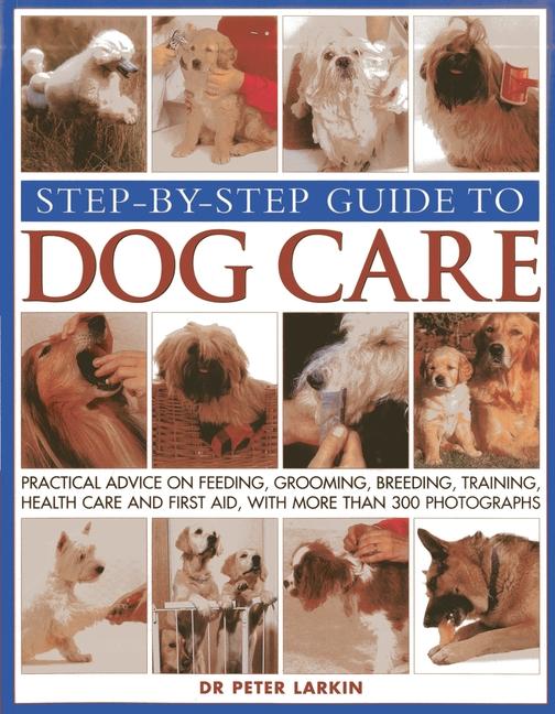 Vorderes Coverbild Step-By-Step Guide to Dog Care