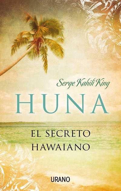 Vorderes Coverbild Huna : el secreto hawaiano