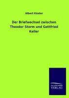 Vorderes Coverbild Der Briefwechsel zwischen Theodor Storm und Gottfried Keller