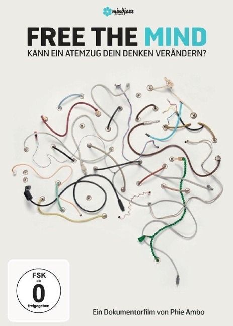 Vorderes Coverbild Free The Mind - Kann ein Atemzug dein Denken verändern?