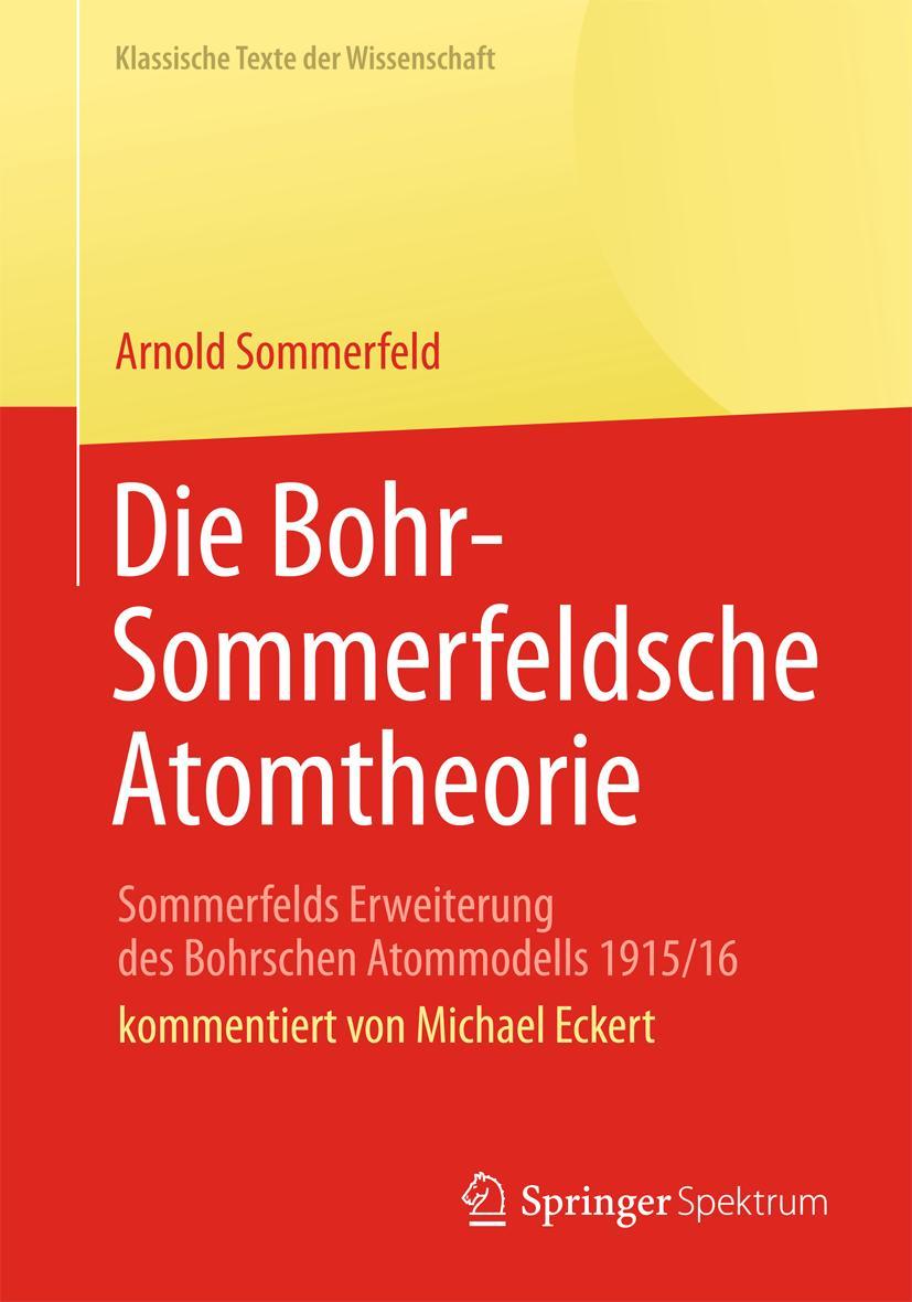 Vorderes Coverbild Die Bohr-Sommerfeldsche Atomtheorie