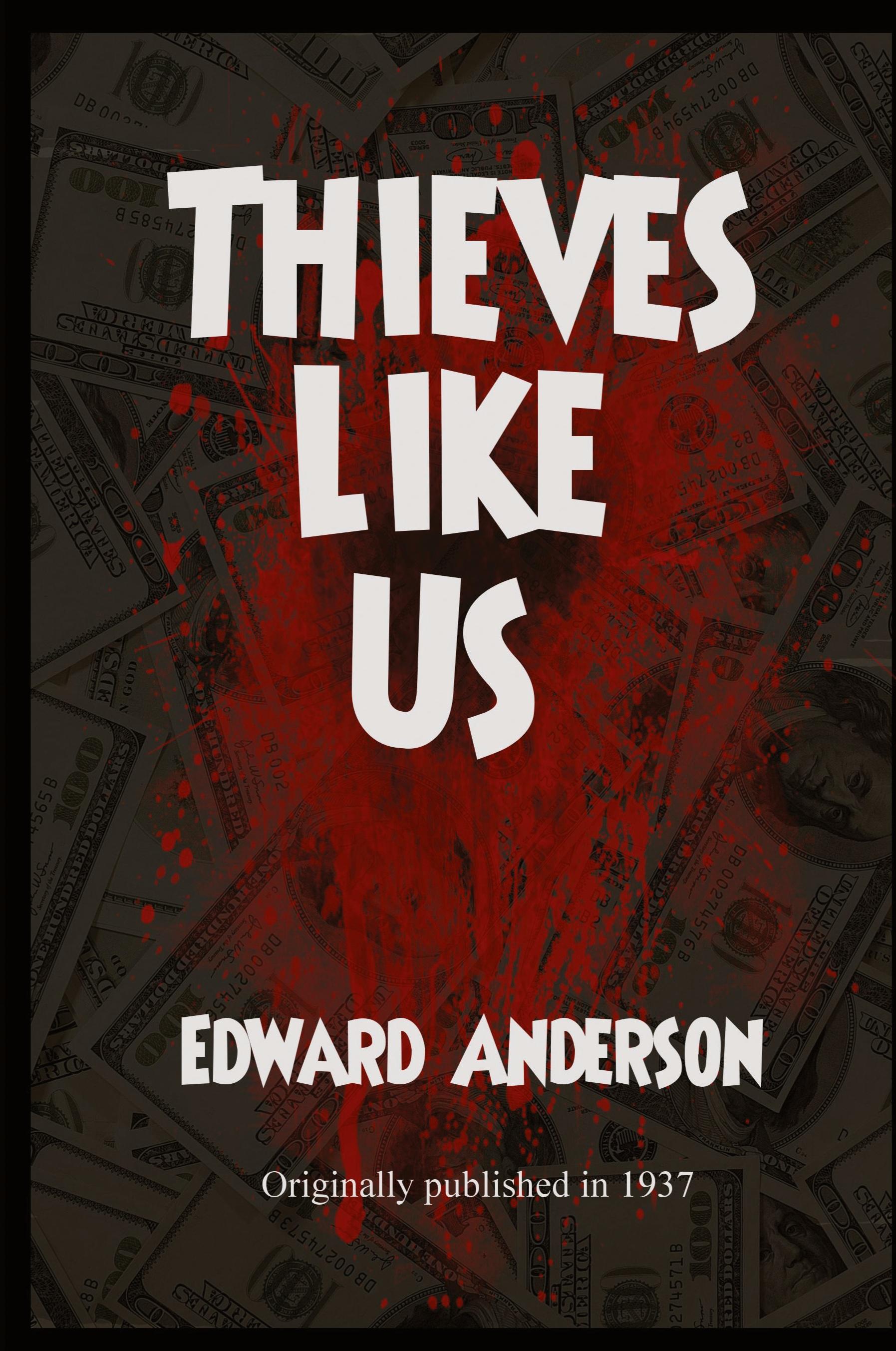 Vorderes Coverbild Thieves Like Us