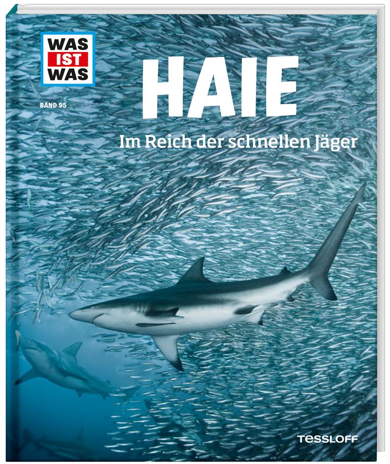 Vorderes Coverbild WAS IST WAS Band 95 Haie. Im Reich der schnellen Jäger