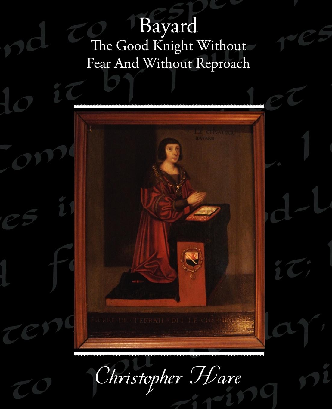 Vorderes Coverbild Bayard - The Good Knight Without Fear and Without Reproach
