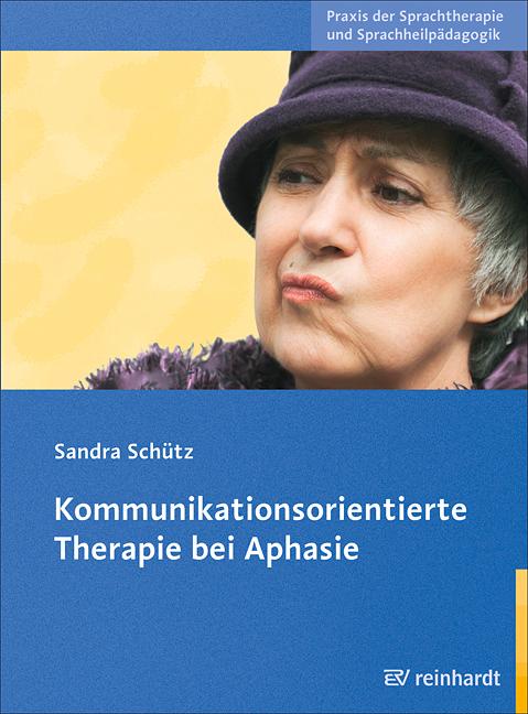 Vorderes Coverbild Kommunikationsorientierte Therapie bei Aphasie