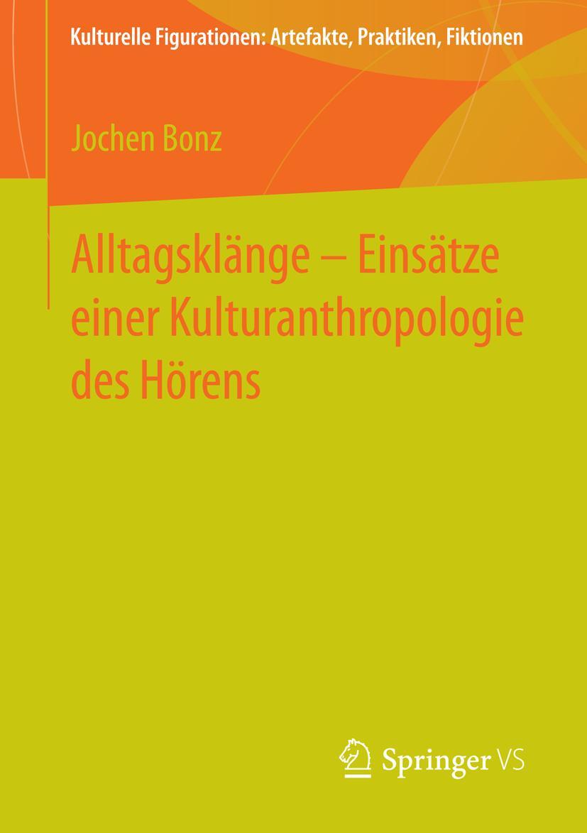 Vorderes Coverbild Alltagsklänge - Einsätze einer Kulturanthropologie des Hörens