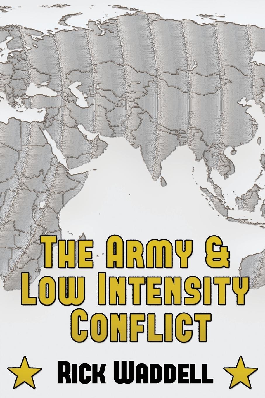 Vorderes Coverbild The Army and  Low Intensity Conflict
