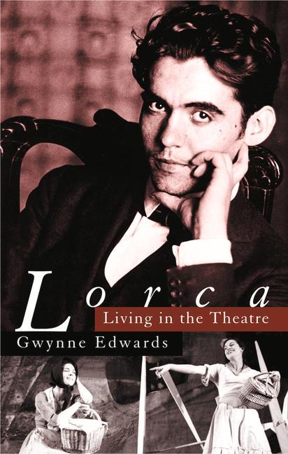Vorderes Coverbild Lorca: Living in the Theatre