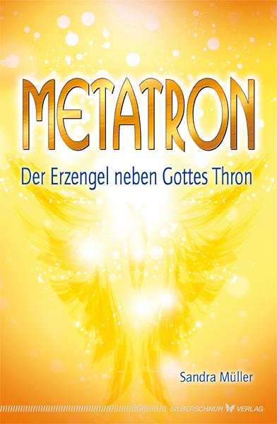 Vorderes Coverbild Metatron - Der Erzengel neben Gottes Thron