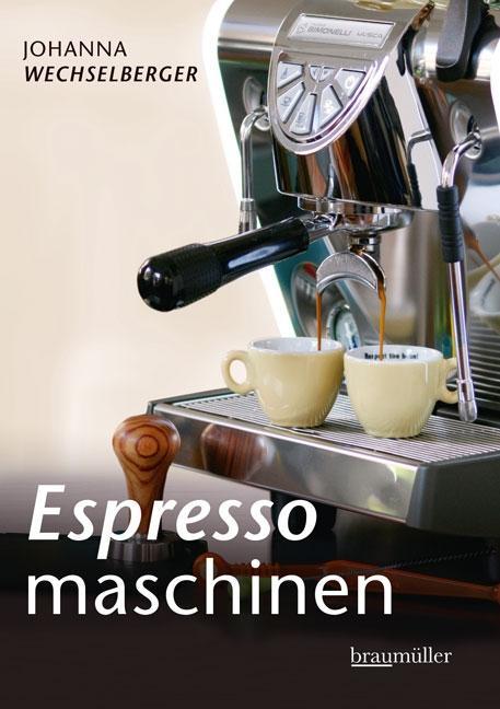Vorderes Coverbild Espressomaschinen richtig bedienen