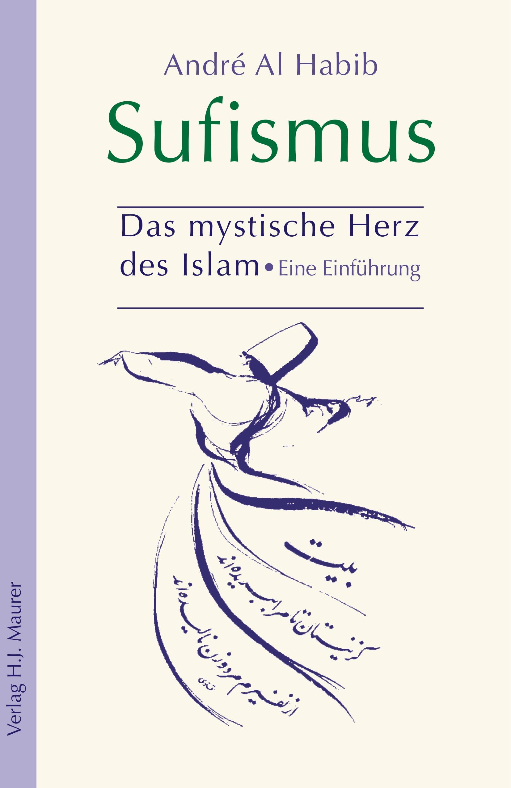 Vorderes Coverbild Sufismus - Das mystische Herz des Islam
