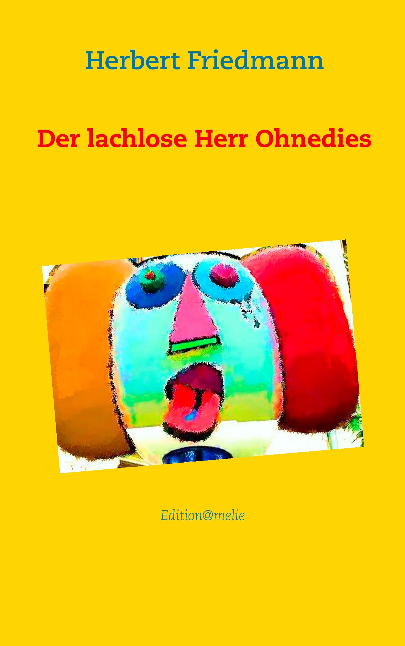 Vorderes Coverbild Der lachlose Herr Ohnedies
