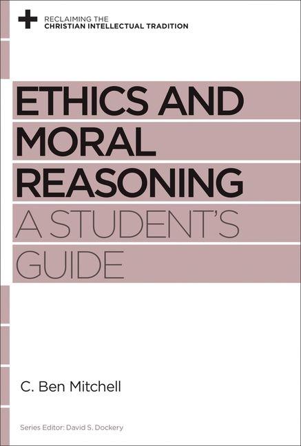 Vorderes Coverbild Ethics and Moral Reasoning