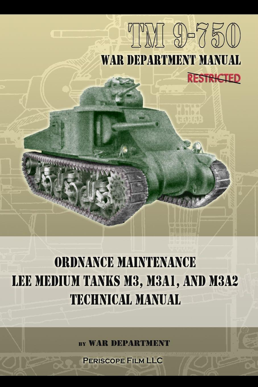 Vorderes Coverbild TM 9-750 Ordnance Maintenance Lee Medium Tanks M3, M3A1, and M3A2