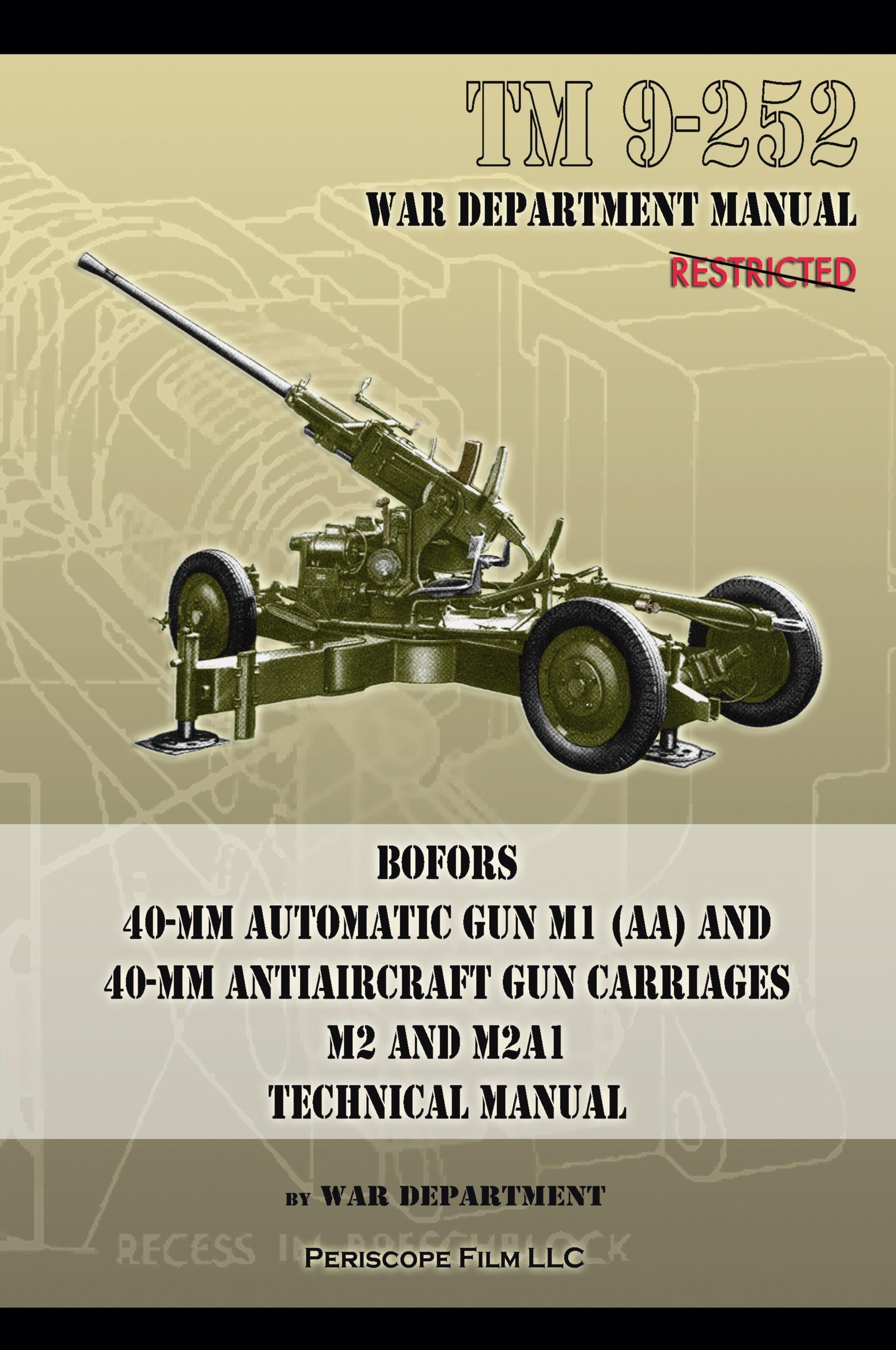 Vorderes Coverbild TM 9-252 Bofors 40-mm Automatic Gun M1 (AA) and 40-mm Antiaircraft Gun Carriages