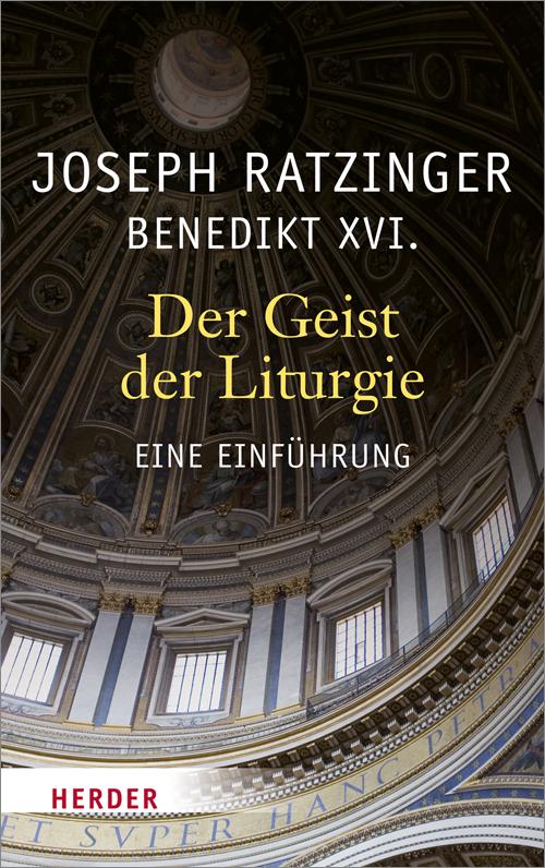Vorderes Coverbild Der Geist der Liturgie