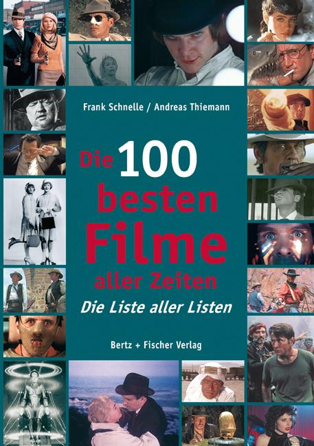 Vorderes Coverbild Die 100 besten Filme aller Zeiten
