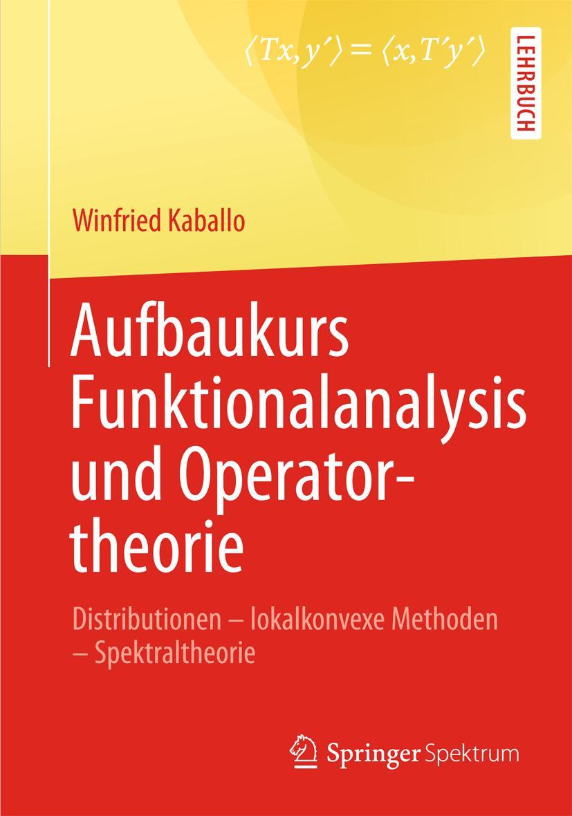 Vorderes Coverbild Aufbaukurs Funktionalanalysis und Operatortheorie