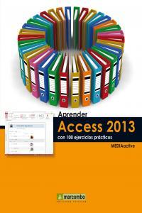 Vorderes Coverbild Aprender Access 2013 con 100 ejercicios prácticos