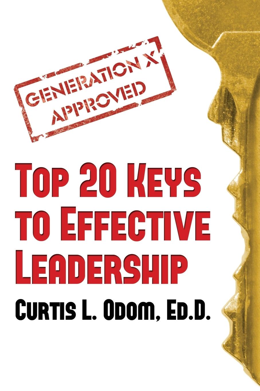 Vorderes Coverbild Generation X Approved - Top 20 Keys to Effective Leadership