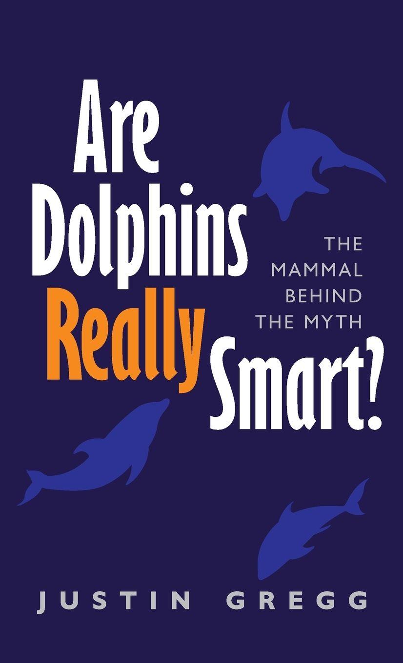 Vorderes Coverbild ARE DOLPHINS REALLY SMART? C