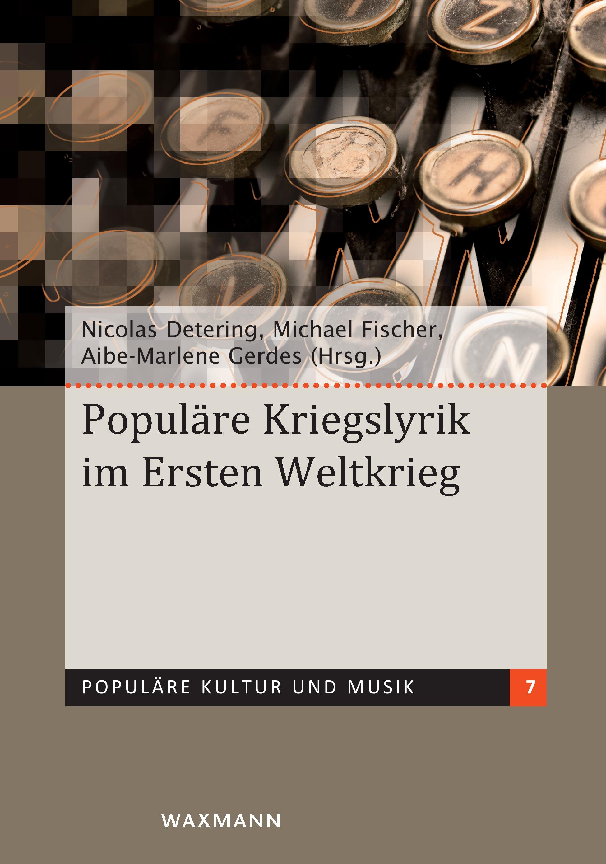 Vorderes Coverbild Populäre Kriegslyrik im Ersten Weltkrieg