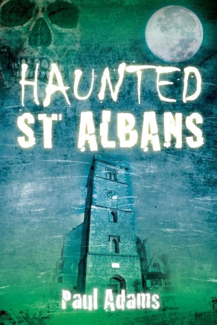 Vorderes Coverbild Haunted St Albans
