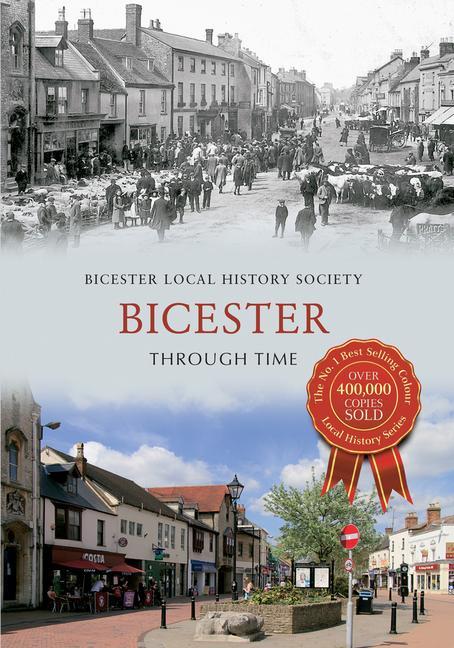 Vorderes Coverbild Bicester Through Time