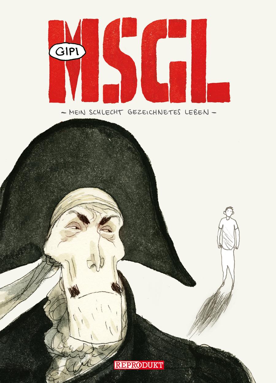 Vorderes Coverbild MSGL - Mein schlecht gezeichnetes Leben