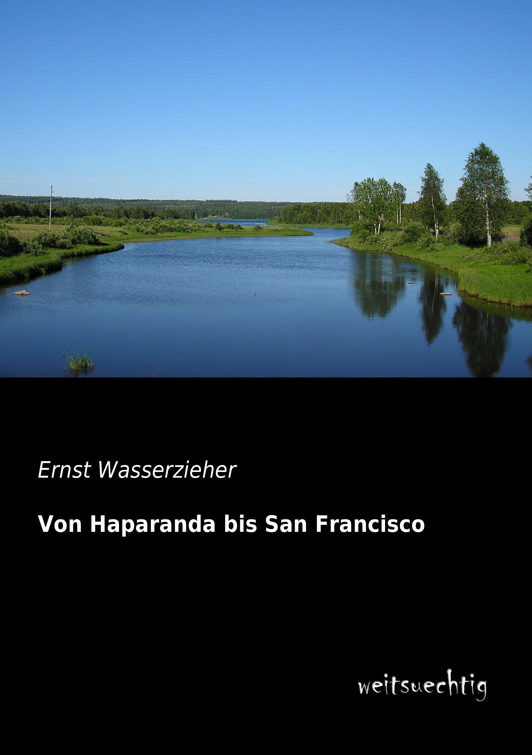 Vorderes Coverbild Von Haparanda bis San Francisco