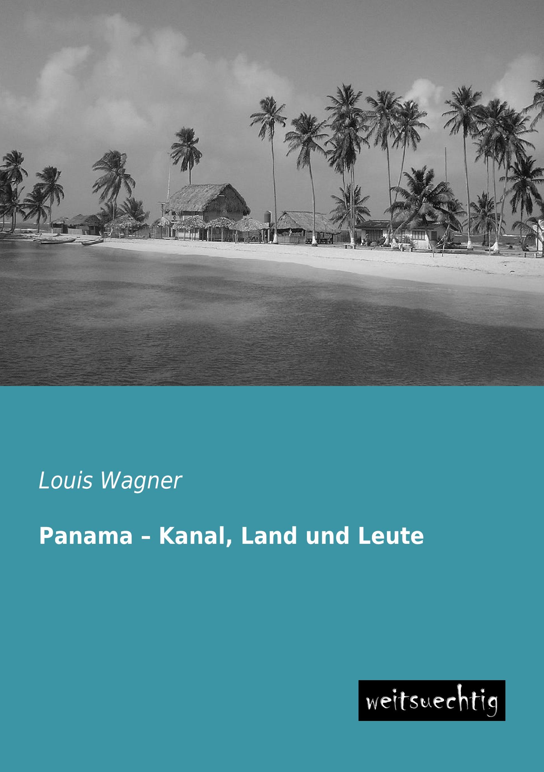 Vorderes Coverbild Panama - Kanal, Land und Leute
