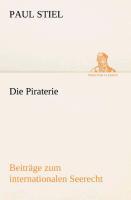 Vorderes Coverbild Die Piraterie Beiträge zum internationalen Seerecht