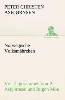 Vorderes Coverbild Norwegische Volksmährchen vol. 2 gesammelt von P. Asbjörnsen und Jörgen Moe