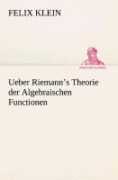 Vorderes Coverbild Ueber Riemann's Theorie der Algebraischen Functionen