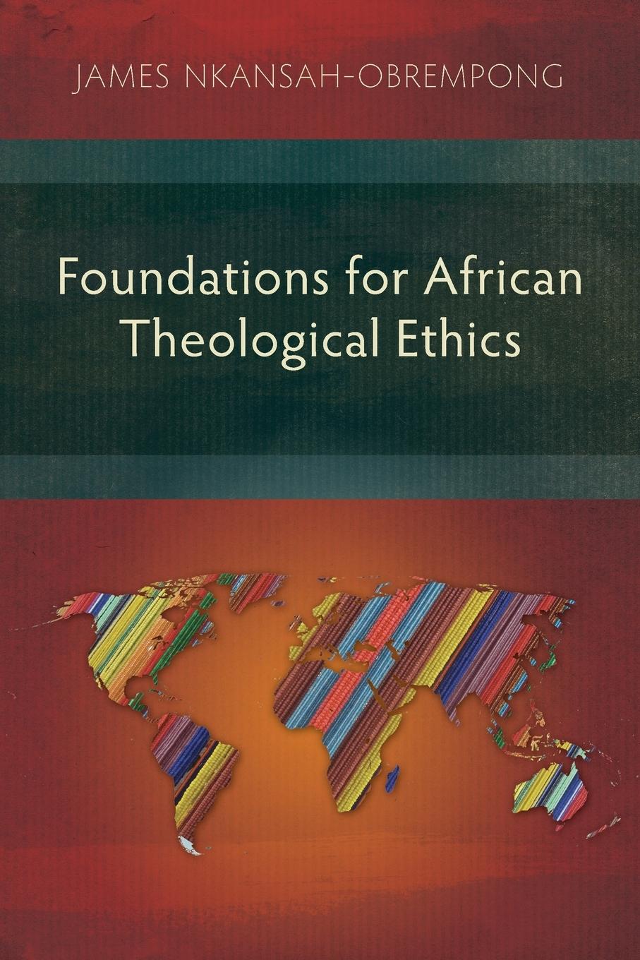Vorderes Coverbild Foundations for African Theological Ethics