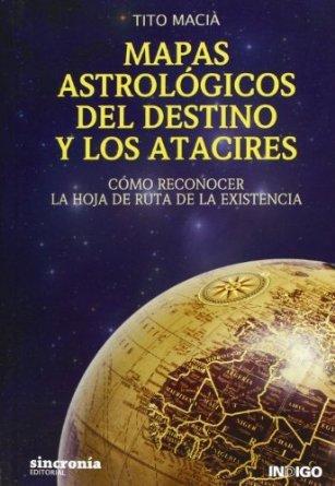 Vorderes Coverbild Mapas astrológicos del destino y los atacires
