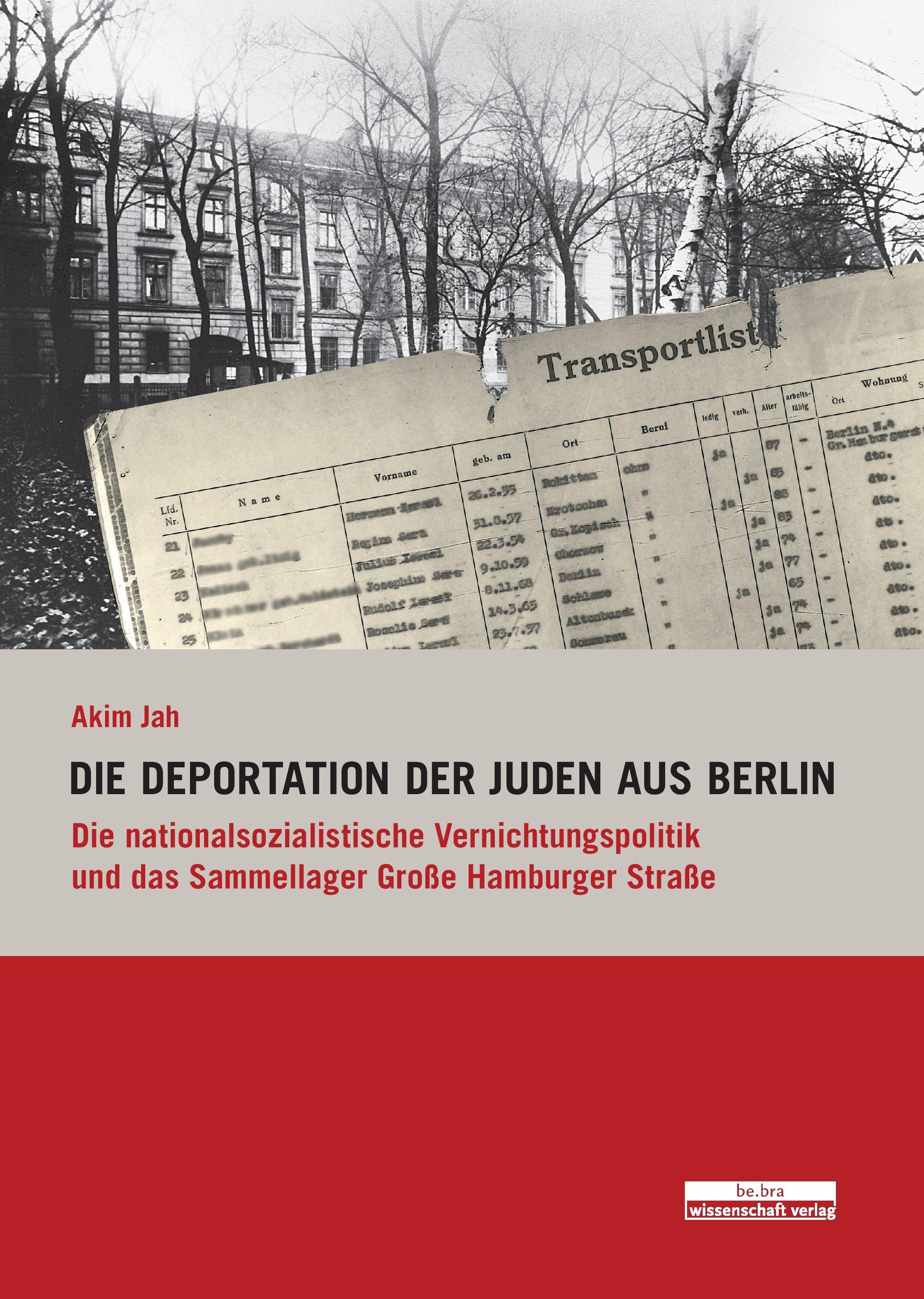 Vorderes Coverbild Die Deportation der Juden aus Berlin